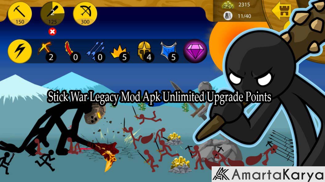 Stick War Legacy Mod Apk Unlimited Upgrade Points
