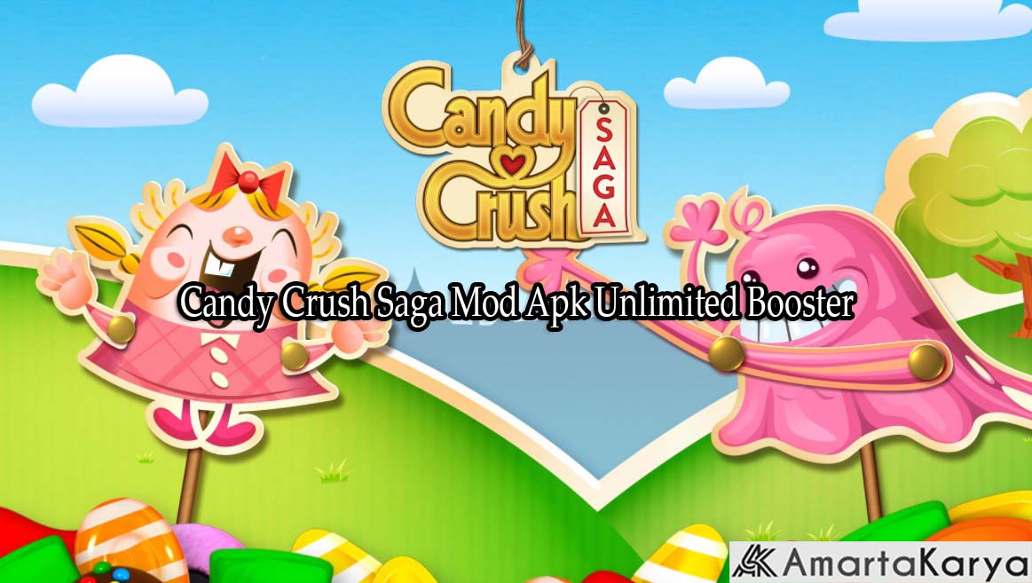 Candy Crush Saga Mod Apk Unlimited Booster
