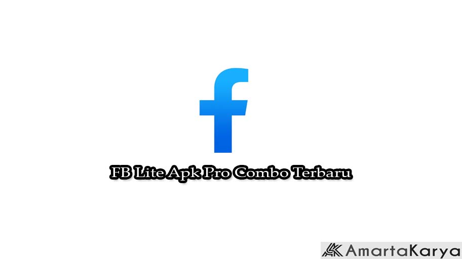 FB Lite Apk Pro Combo Terbaru