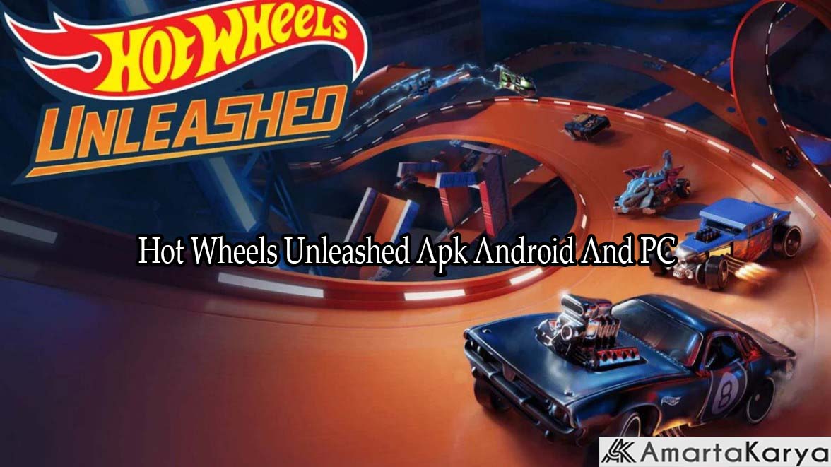 Hot Wheels Unleashed Apk Android And PC