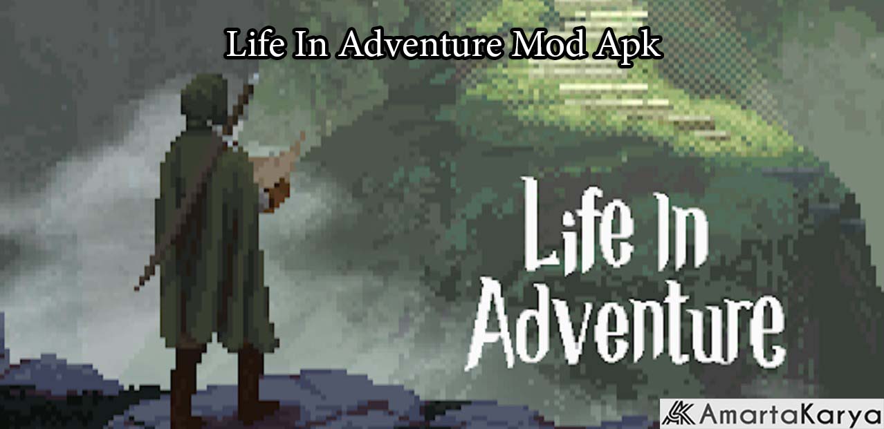 Life In Adventure Mod Apk