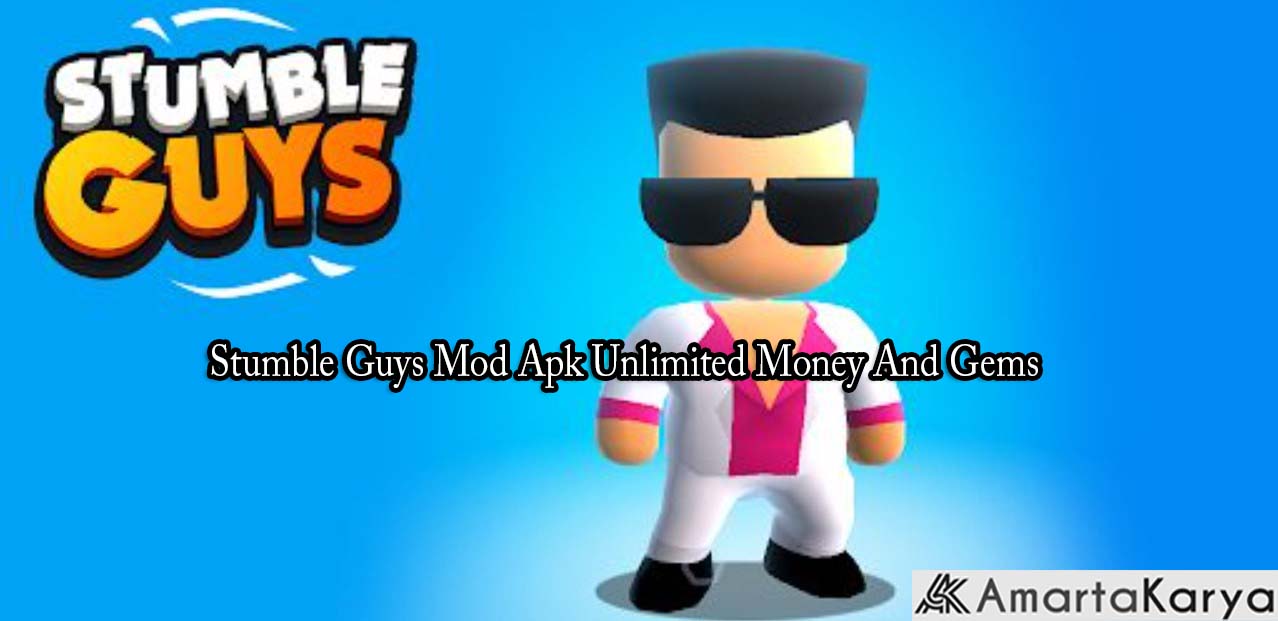 Stumble Guys Mod Apk Unlimited Money And Gems