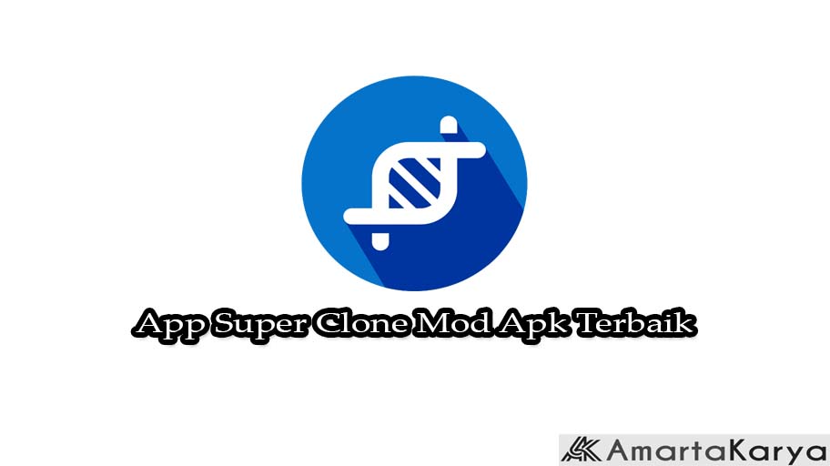 App Super Clone Mod Apk Terbaik