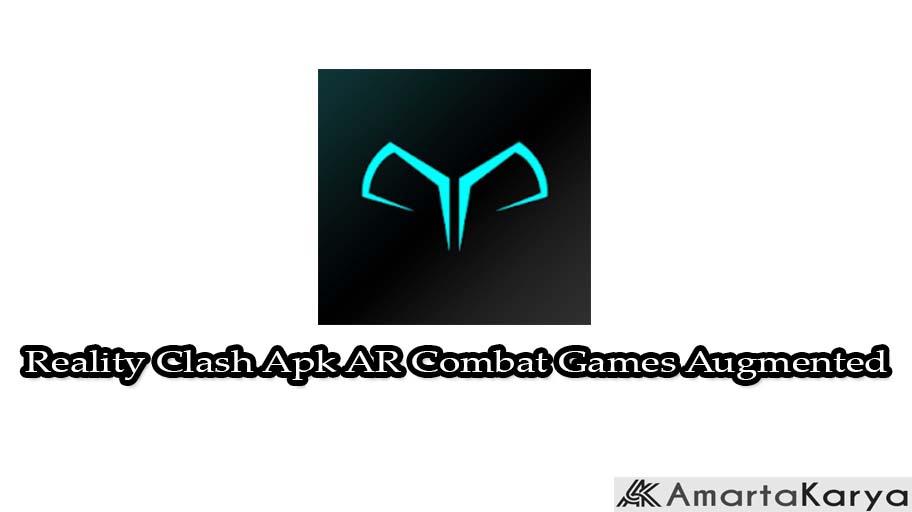 Reality Clash Apk AR Combat Games Augmented