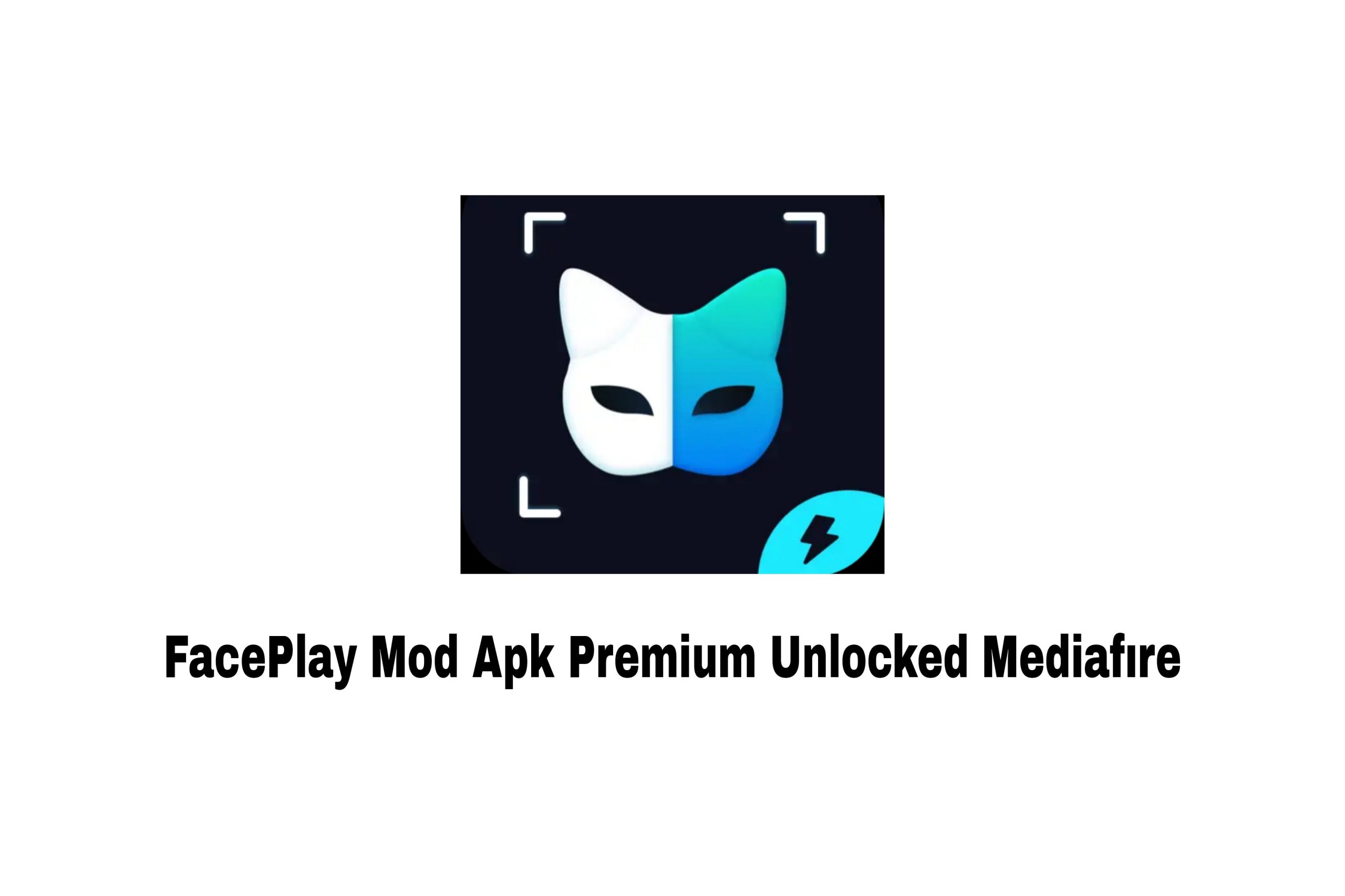 FacePlay Mod Apk Premium Unlocked Mediafire