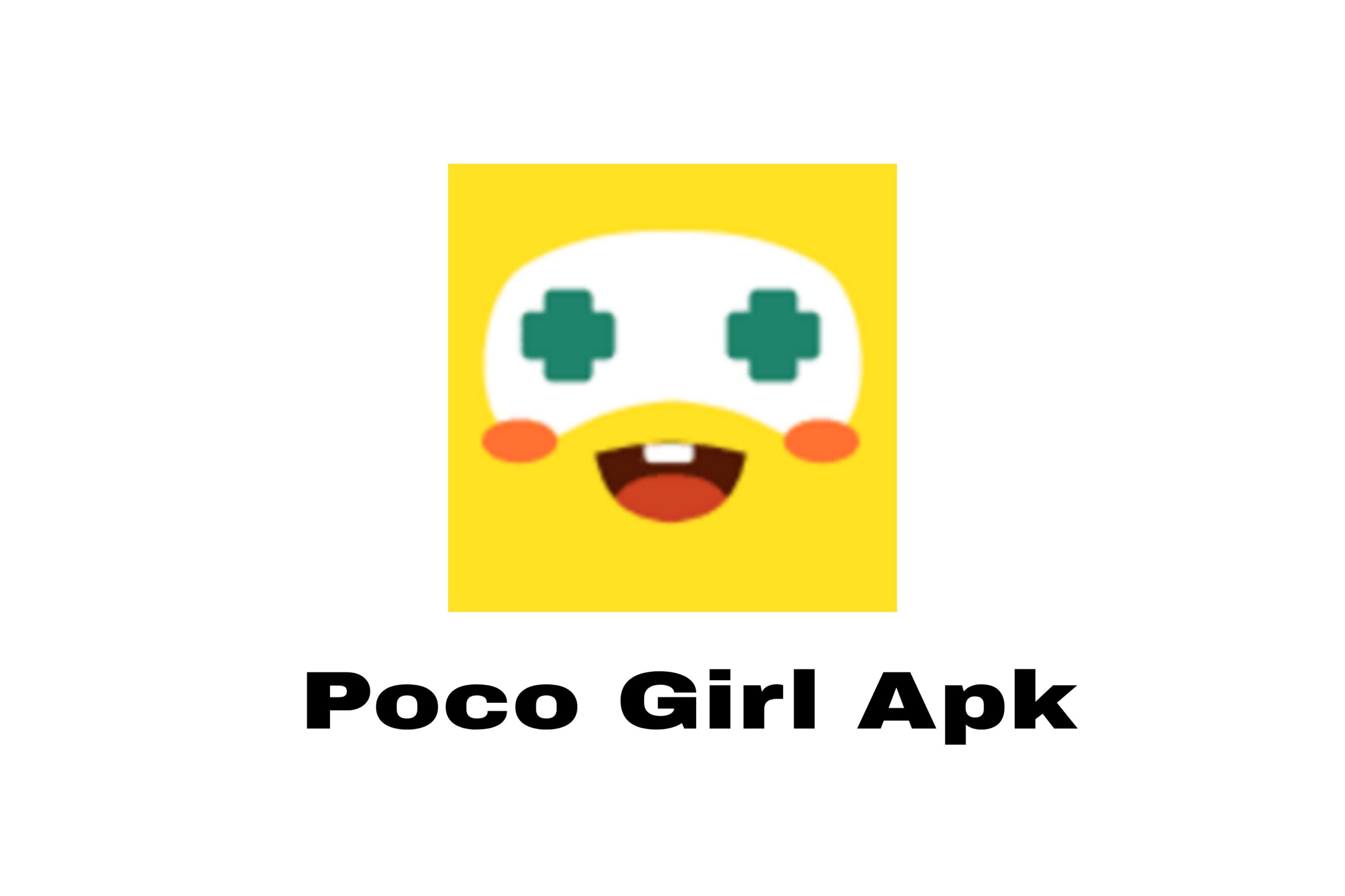 Poco girl Apk